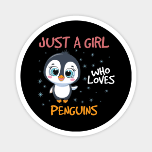 just a girl who loves penguin Magnet